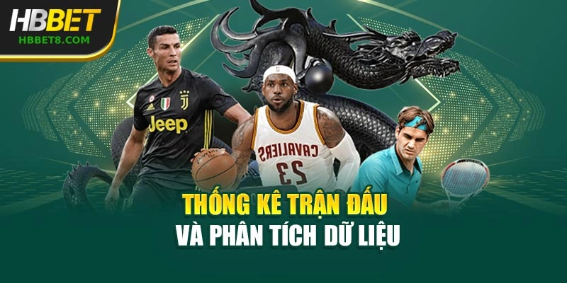 Thống kê trận đấu và phân tích dữ liệu