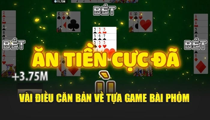 Vài điều căn bản về tựa game bài Phỏm